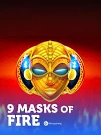 9 Masks of Fire