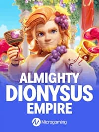 Almighty Dionysus Empire