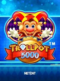 Trollpot 5000™