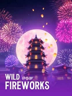 Wild Fireworks